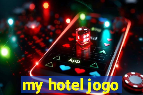 my hotel jogo