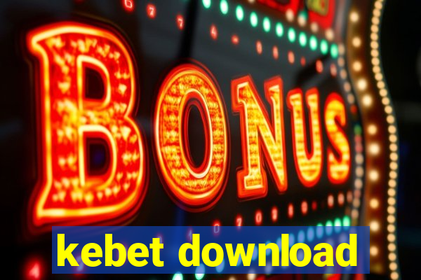 kebet download