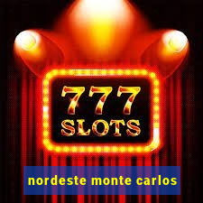 nordeste monte carlos