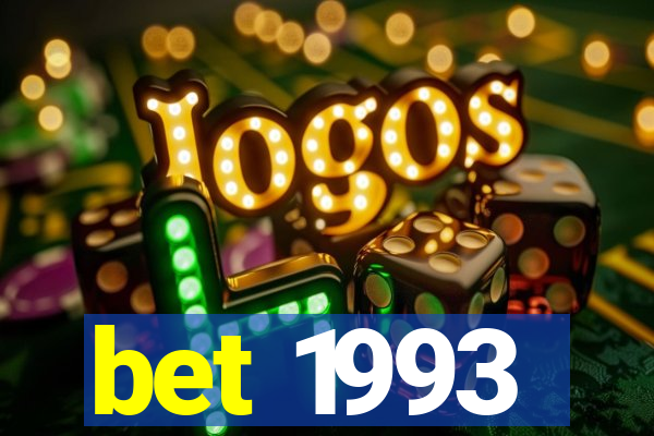 bet 1993