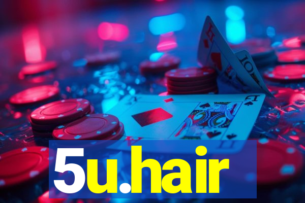 5u.hair