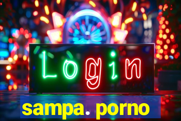 sampa. porno