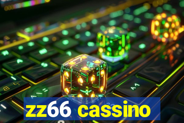 zz66 cassino