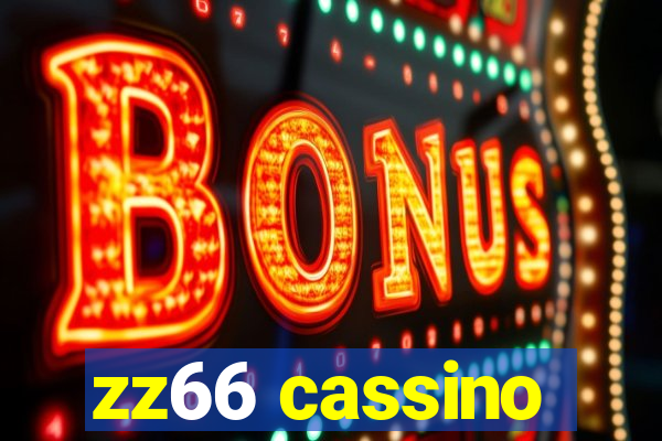 zz66 cassino