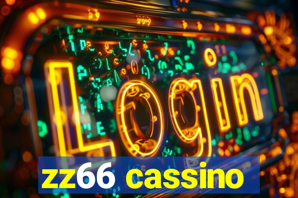 zz66 cassino