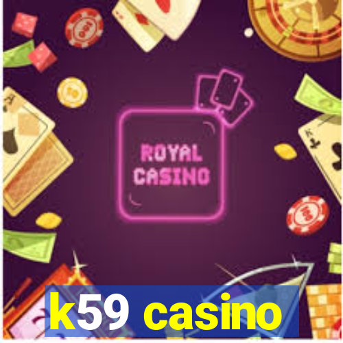 k59 casino