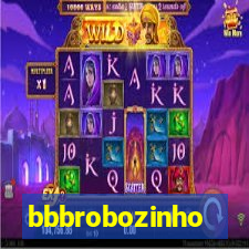 bbbrobozinho