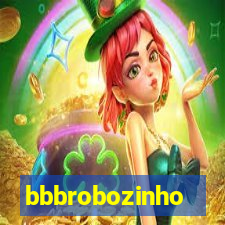 bbbrobozinho