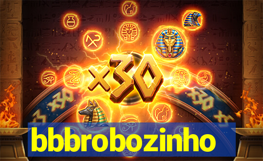 bbbrobozinho