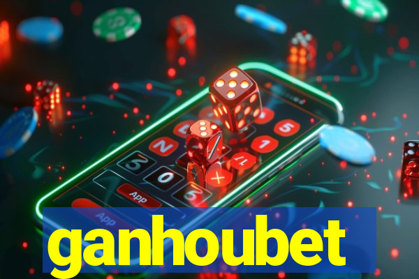 ganhoubet