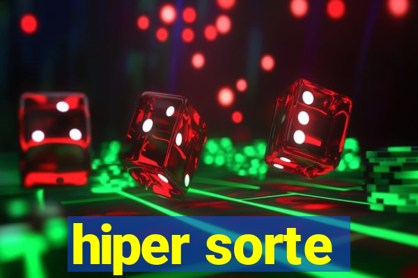 hiper sorte