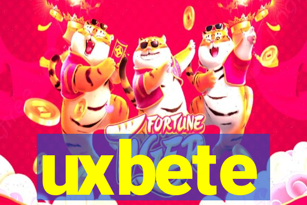 uxbete