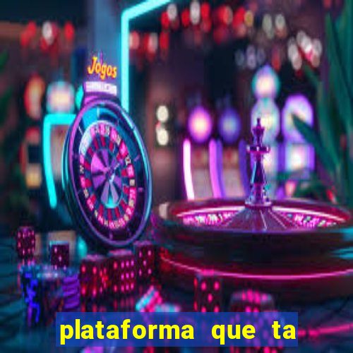 plataforma que ta pagando bem hoje