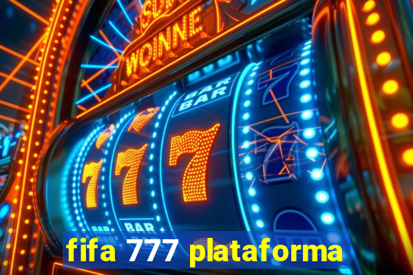 fifa 777 plataforma