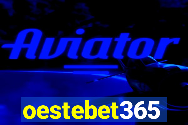 oestebet365