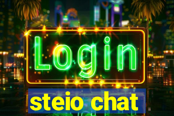 steio chat