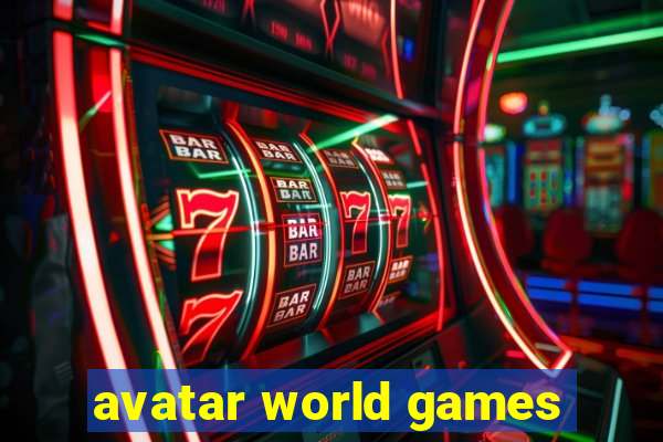 avatar world games