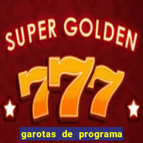 garotas de programa na zona sul