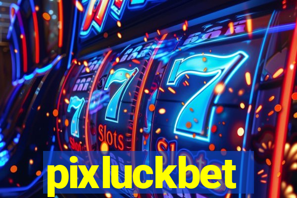 pixluckbet