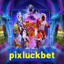 pixluckbet