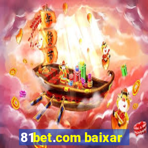 81bet.com baixar