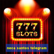 neca santos telegram