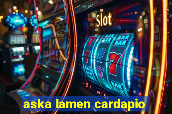 aska lamen cardapio