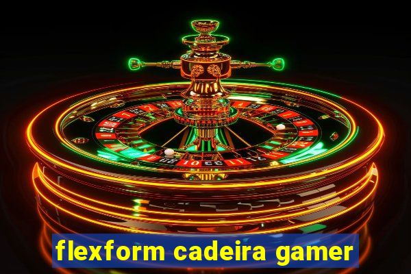 flexform cadeira gamer