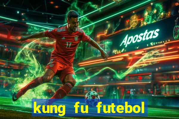 kung fu futebol clube download dublado