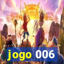 jogo 006