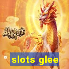 slots glee