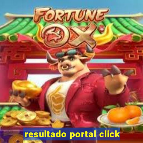 resultado portal click