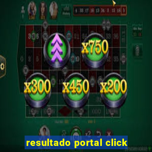 resultado portal click