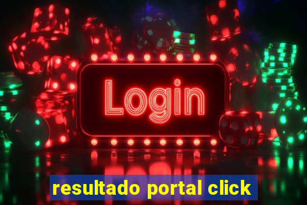 resultado portal click