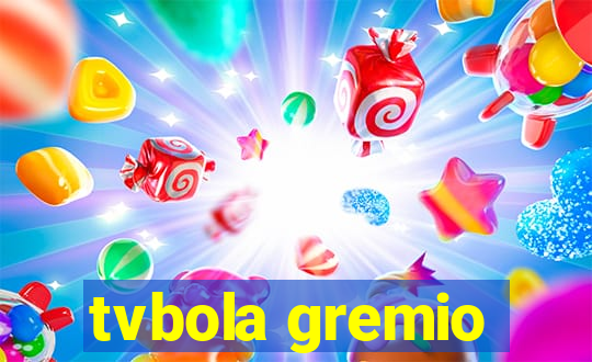 tvbola gremio