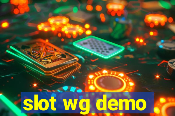 slot wg demo