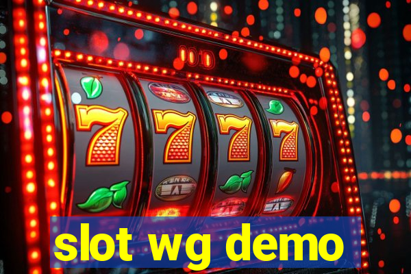 slot wg demo