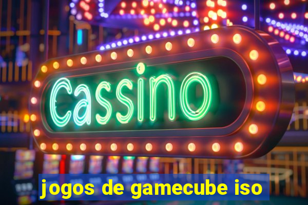 jogos de gamecube iso