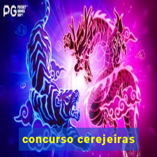 concurso cerejeiras