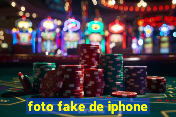 foto fake de iphone