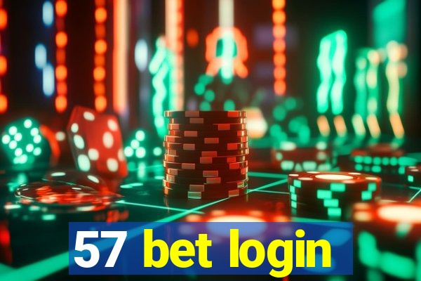 57 bet login