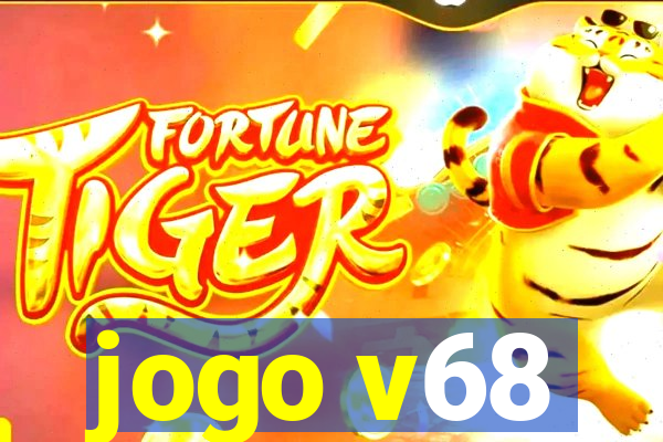 jogo v68