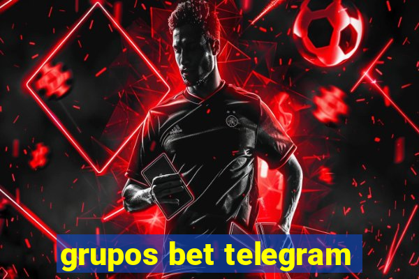 grupos bet telegram