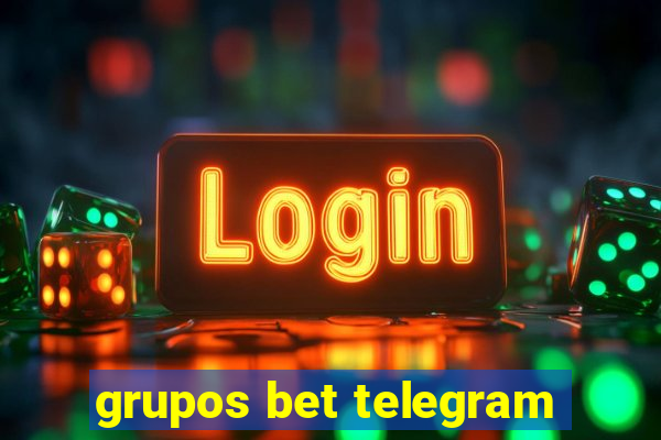 grupos bet telegram