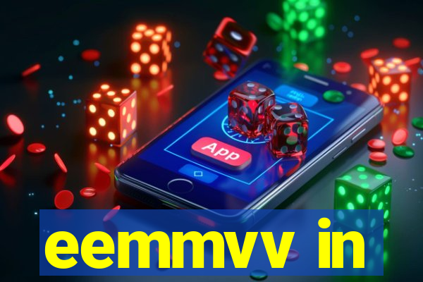 eemmvv in