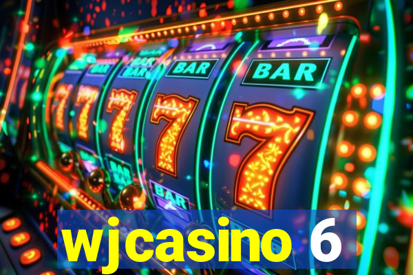 wjcasino 6