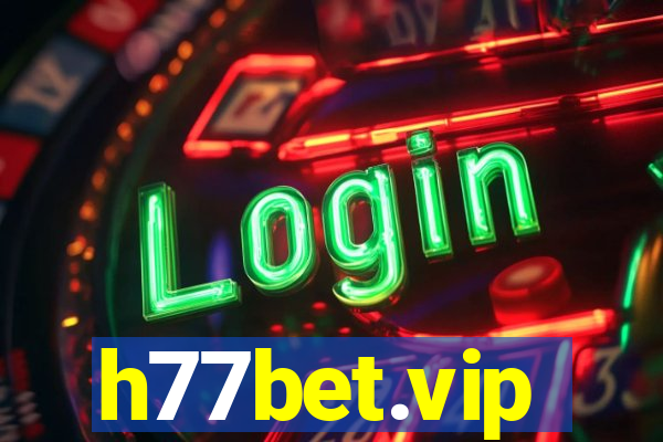 h77bet.vip