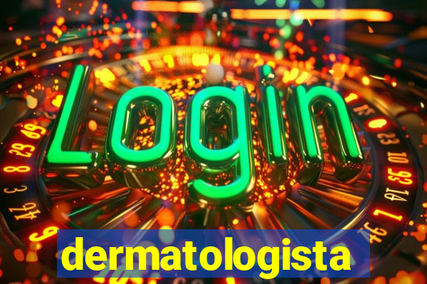 dermatologista quanto ganha