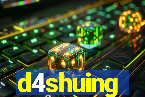 d4shuing