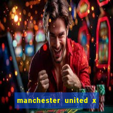 manchester united x leicester futemax